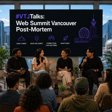 Cover Image for #VTJTalks: Web Summit Vancouver Post-Mortem