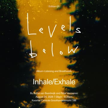 Cover Image for LEVELS BELOW EDITION 03 - Inhale/Exhale