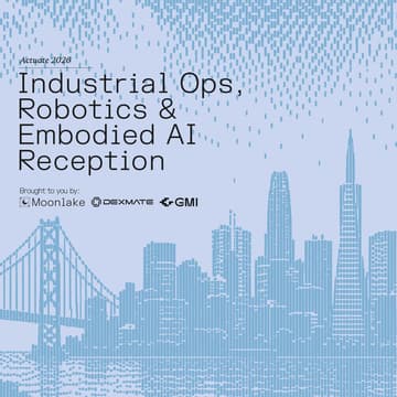 Cover Image for Industrial Ops, Robotics & Embodied AI Reception.