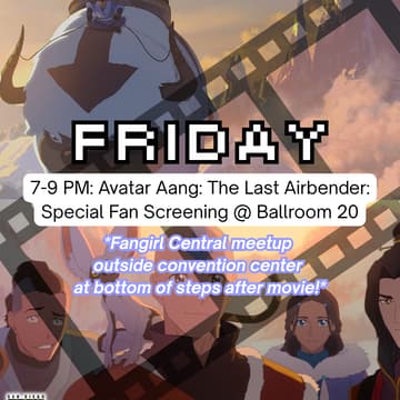 Cover Image for Fangirl Central @ SDCC: *MEET-UP* Avatar Aang: The Last Airbender: Special Fan Screening