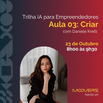 Cover Image for Trilha IA para Empreendedores | Aula 03: Criar protótipos e templates de redes sociais