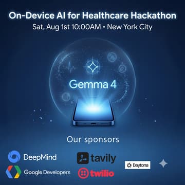 Cover Image for Build with Gemma NYC: On-Device AI for Healthcare