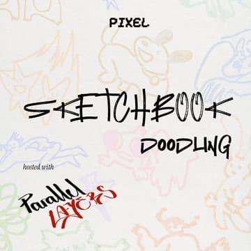 Cover Image for PIXEL x Parallel Layers Sketchbook Doodling