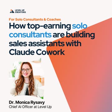 Cover Image for Learn how top-earning solo consultants are building sales assistants with Claude Cowork