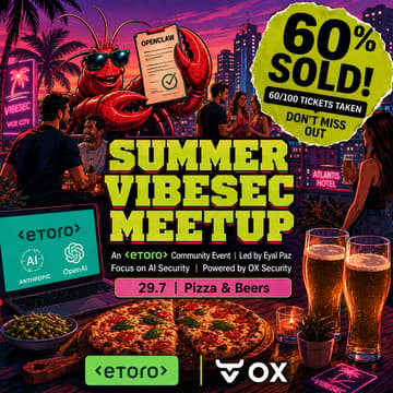 Cover Image for eToro <>OX - VibeSec MeetUP Pizza & Beers