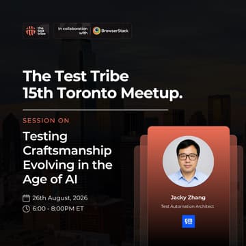 Cover Image for Testing Craftsmanship Evolving in the Age of AI | 15th Toronto Meetup