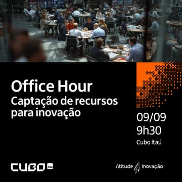 Cover Image for [Cubo Itaú] Office Hour - Captação de recursos