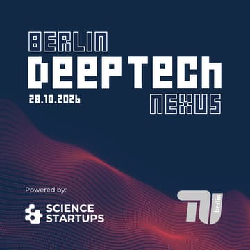 Cover Image for Berlin Deep Tech Nexus Meetup #13 powered by Science & Startups @ TU Berlin