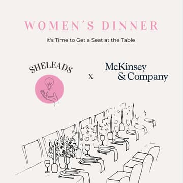 Cover Image for SheMeets: McKinsey x SheLeads - The Women's Dinner (Berlin)