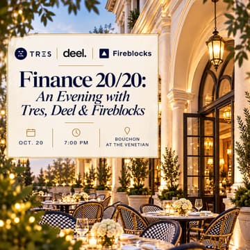 Cover Image for Finance 20/20: An Evening with Tres, Deel & Fireblocks