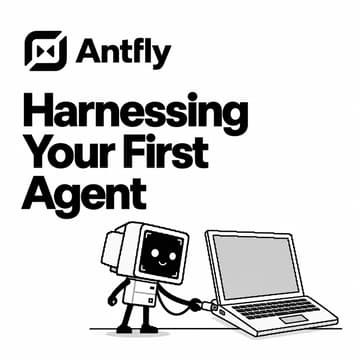 Cover Image for Harnessing Your First Agent