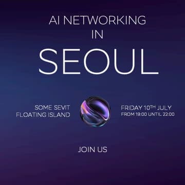 Cover Image for AI NETWORKING IN SEOUL