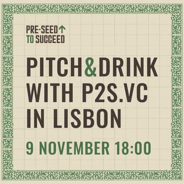 Cover Image for Pitch&Drink with P2S.vc in Lisbon