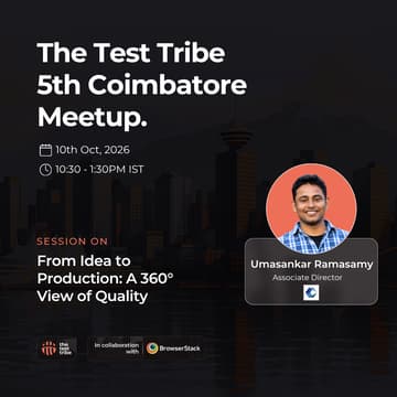 Cover Image for The Test Tribe 5th Coimbatore Meetup