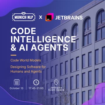 Cover Image for MunichđĽ¨NLP Ă JetBrains: Code Intelligence & AI Agents