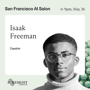 Foto de portada de Foresight's AI Salon with Isaak Freeman, Capable