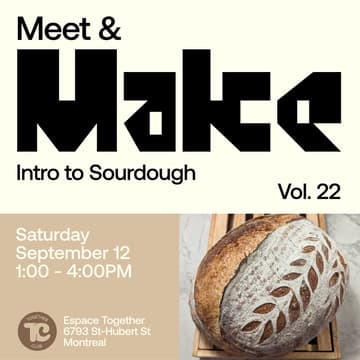 Cover Image for Meet & Make #22 – Intro to Sourdough 🍞