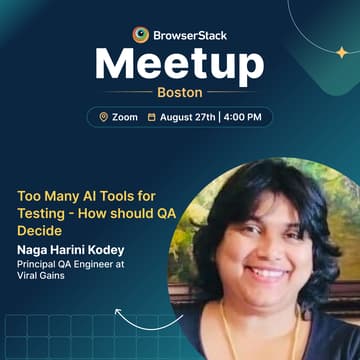 Cover Image for BrowserStack Meetup Boston: Scaling QA & The Future of Quality Engineering