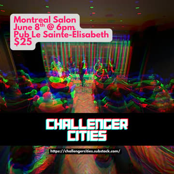 Cover Image for Challenger Cities Salon - Montreal edition