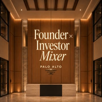 Cover Image for Founder × Investor Mixer: Palo Alto