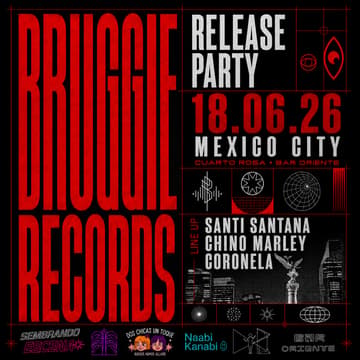 Cover Image for BRUGGIE RECORDS RELEASE PARTY [BAR ORIENTE TAKEOVER]