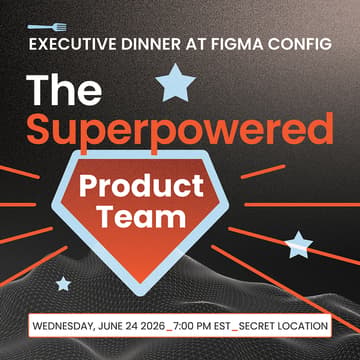 Cover Image for Executive Dinner: The Superpowered Product Team (Invite Only)