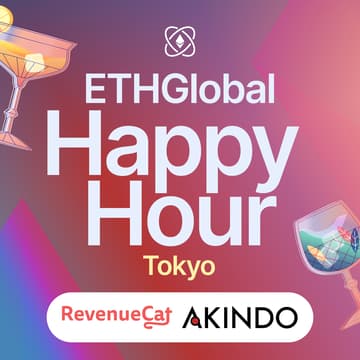 Cover Image for ETHGlobal Happy Hour Tokyo with AKINDO