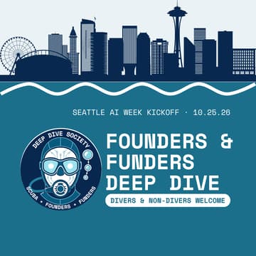 Cover Image for Founders & Funders Deep Dive | Seattle AI Week Kickoff