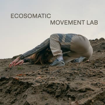 Cover Image for ECOSOMATIC MOVEMENT LAB