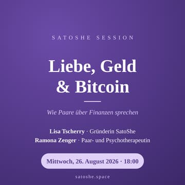Cover Image for Liebe, Geld & Bitcoin – Wie Paare über Finanzen sprechen (DE, Zürich)