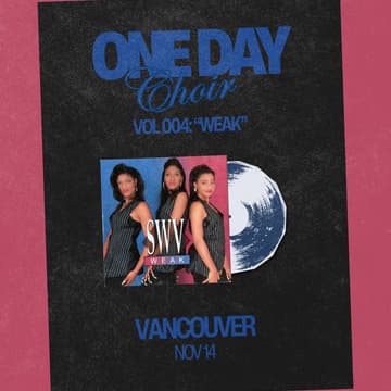 Cover Image for Vol. 004: One Day Choir x Vancouver