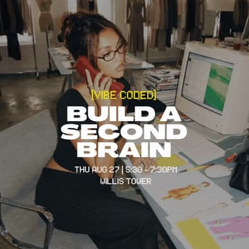 Cover Image for [vibe coded] build a second brain 💅🏼🧠🤝💻⚡️