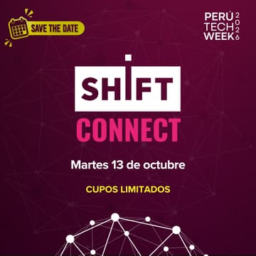 Cover Image for SHIFT Connect VII - Innovar en la era de la IA (Edición Perú Tech Week)