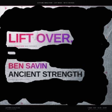 Cover Image for LiftOver with LC and Friends: Ancient Strength with Ben Savin