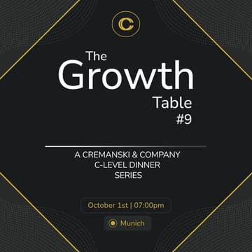 Cover Image for The Growth Table #9 - An Invitation-Only Executive Dinner - MUNICH Edition