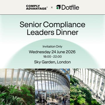 Cover Image for ComplyAdvantage x Dotfile Senior Compliance Leaders Dinner