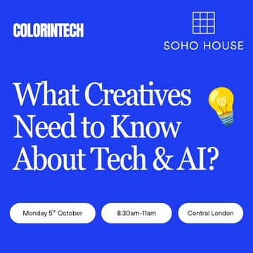 Cover Image for Tech x Creativity: What creatives need to know about tech & AI?