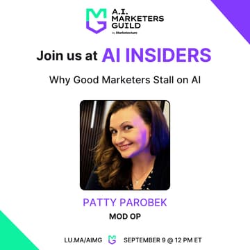 Cover Image for AI Insiders with Patty Parobek, SVP AI Transformation at Mod Op: Why Good Marketers Stall on AI