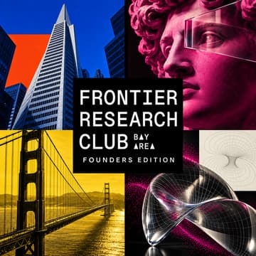Cover Image for Bay Area Frontier Research Club #23 | Founders Edition (dinner + paper discussion @ AGI House SF)