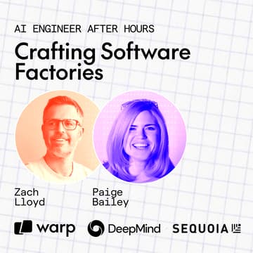 Cover Image for AI Engineer After Hours | Crafting Software Factories with Warp, Sequioa, and Google Deepmind