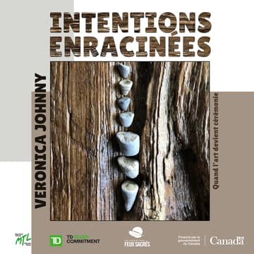 Cover Image for MEET & GREET : Présentation de l'exposition Intentions Enracinées par l'artiste Veronica Johnny
