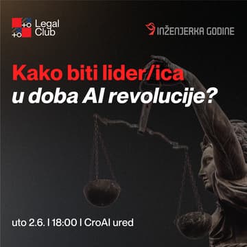 Cover Image for Legal Club #3: Kako biti lider/ica u doba AI revolucije?