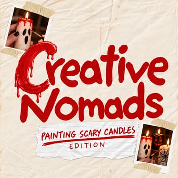 Cover Image for Creative Nomads: Painting Scary Candles edition