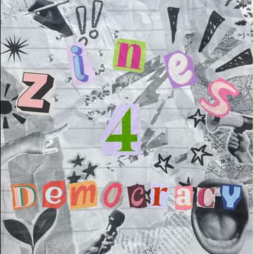 Cover Image for Zines 4 Democracy