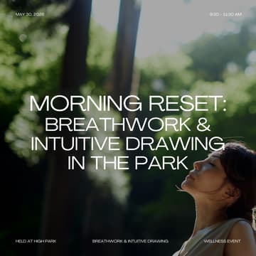 Cover Image for Morning Reset: Breathwork & Intuitive Drawing in the Park