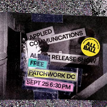 Cover Image for applied communications record release show w/ all ball