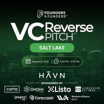 Cover Image for Founders & Funders: SLC VC Reverse Pitch