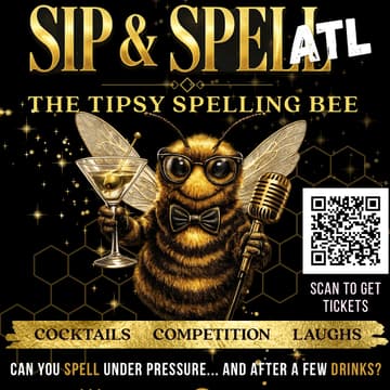 Cover Image for ๐ SIP & SPELL ATL: The Tipsy Spelling Bee is Coming! ๐น