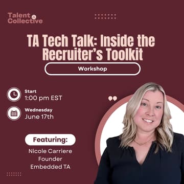 Cover Image for TA Tech Talk: Inside the Recruiter’s Toolkit