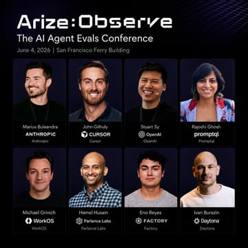 Cover Image for Arize Observe - AI Agent Evals Conference (Anthropic, Cursor, OpenAI, & more)